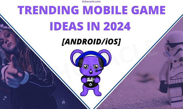Trending Mobile Game Ideas for Game Developers in 2024